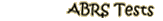 Find out about ABRS Tests