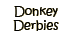 Read about donkey derbies